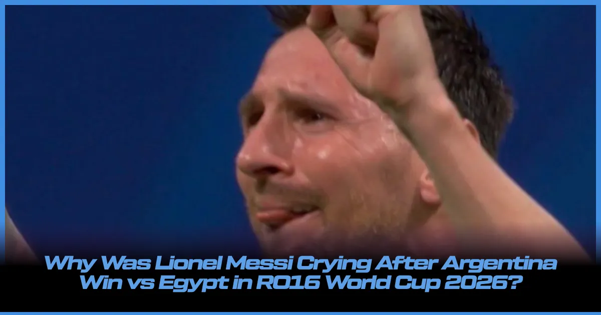why-was-lionel-messi-crying-after-argentina-win-vs-egypt-in-ro16-world